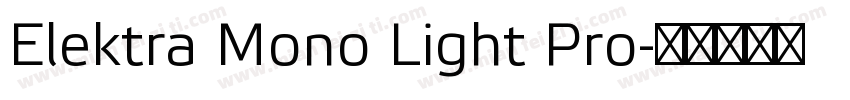 Elektra Mono Light Pro字体转换
